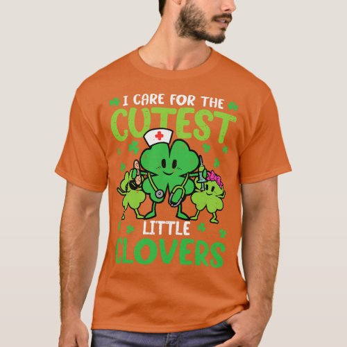 I Care For The Cutest Little Clovers St Patricks D T_Shirt