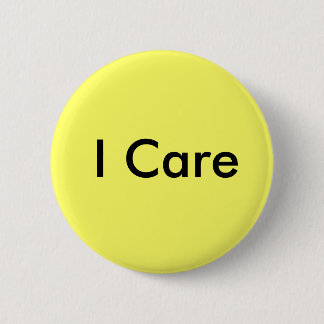 I Care Pinback Button