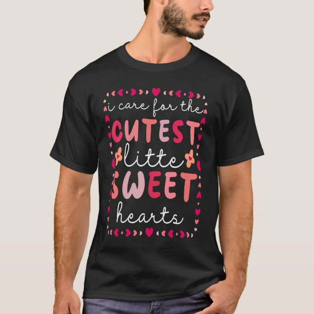 I Care Sweet Hearts Quote Valentines Day Cool L&D  T-Shirt (Front)