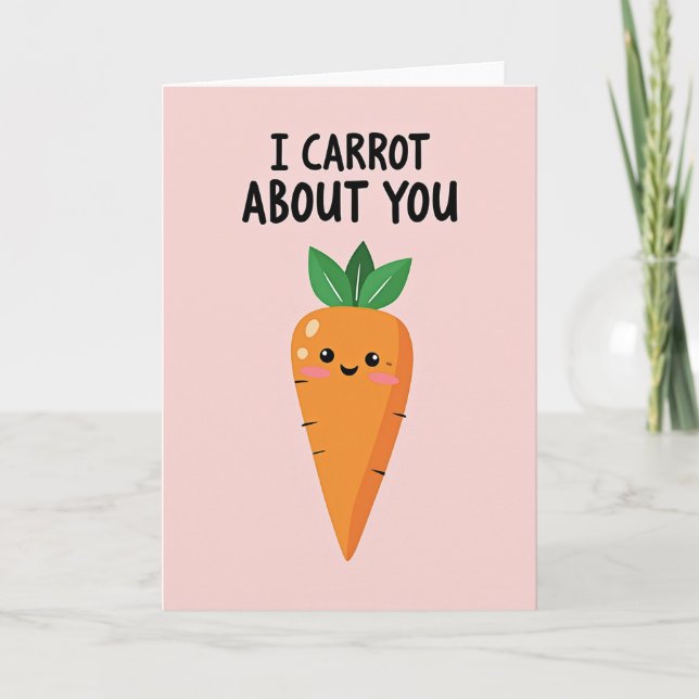 I Carrot About You Friend Card (Front)