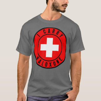 I carry naloxone 62 T-Shirt