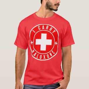 I carry naloxone 63 T-Shirt