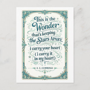 "I Carry Your Heart" E. E. Cummings Quotation Postcard