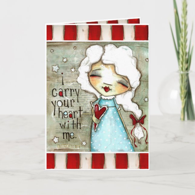 I Carry Your Heart - Valentine Holiday Card (Front)