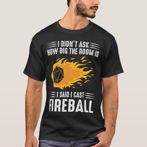 I Cast Fireball T_shirt
