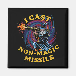 I Cast Non-magic Missile Funny Wizard Parody Meme  Magnet
