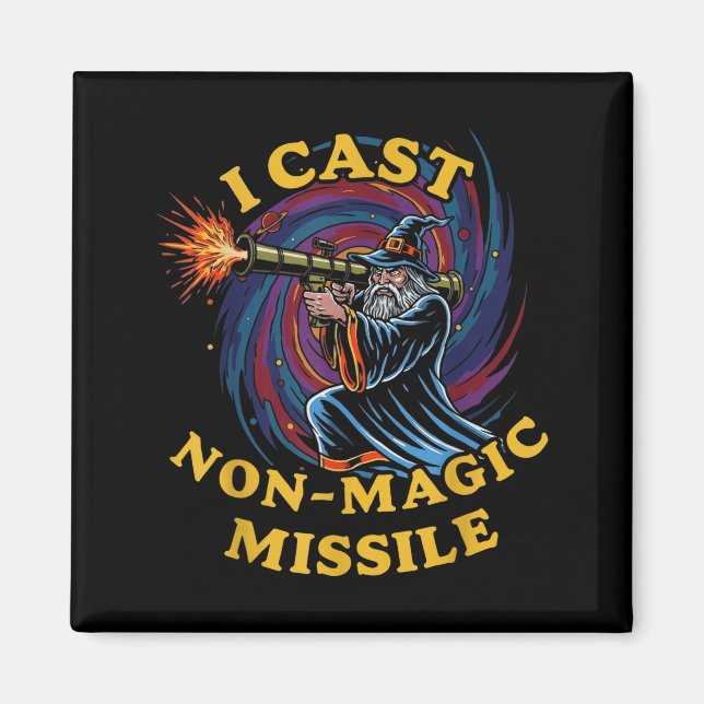 I Cast Non-magic Missile Funny Wizard Parody Meme  Magnet (Front)