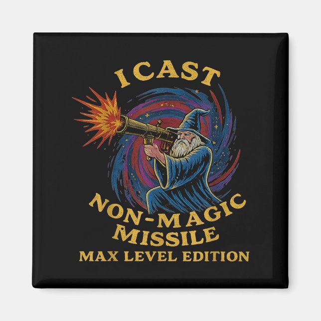 I Cast Non-magic Missile Funny Wizard Parody Meme  Magnet (Front)