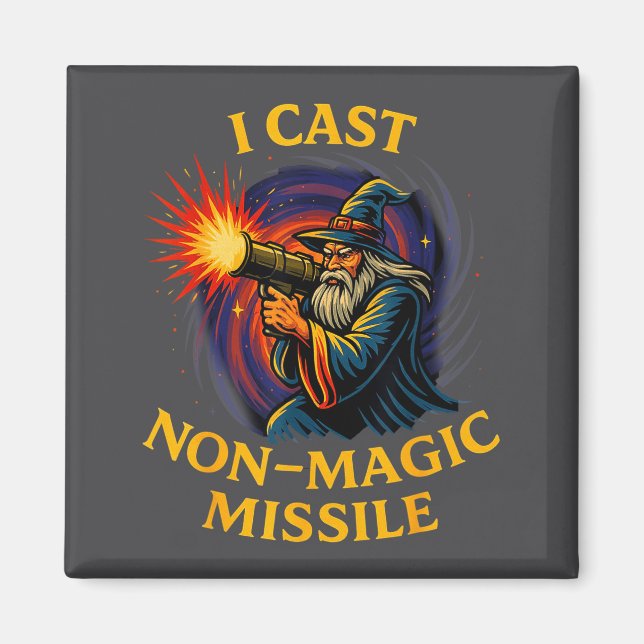 I Cast Non-magic Missile Funny Wizard Parody Meme  Magnet (Front)