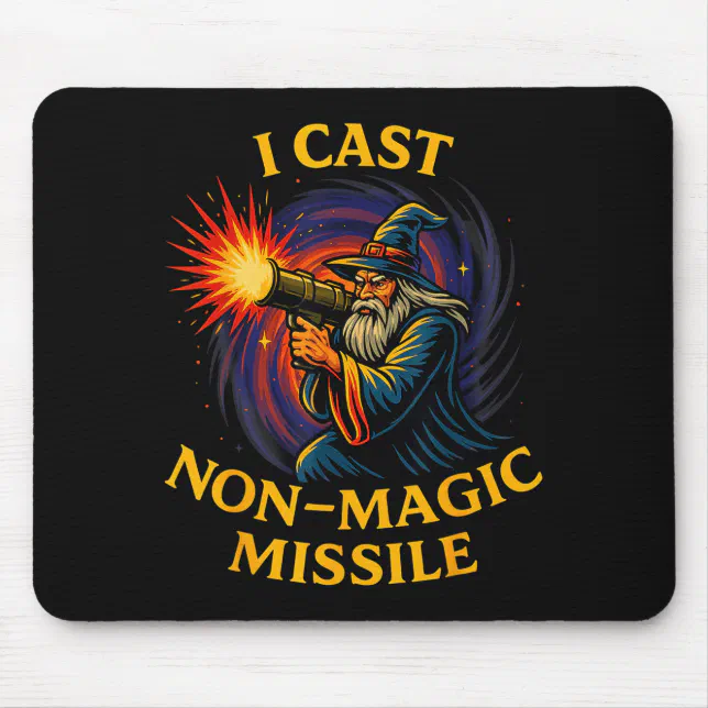 I Cast Non-magic Missile Funny Wizard Parody Meme Mouse Pad | Zazzle