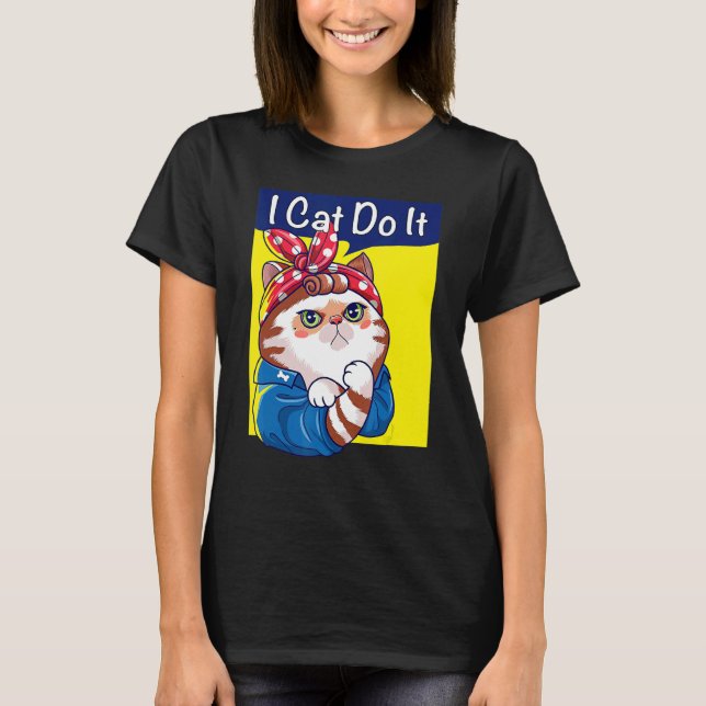 I Cat Do It  Cat  Kitten Cute Kitty T-Shirt (Front)