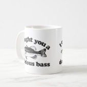 I Caught You A Delicious Bass Coffee Mug (Front Left)