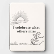 I Celebrate What Others Miss - Special Education T