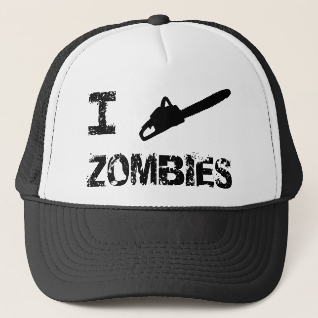 I Chainsaw Zombies Trucker Hat (Front)