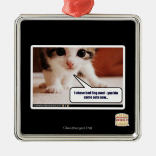 I chase bad fing awai metal ornament