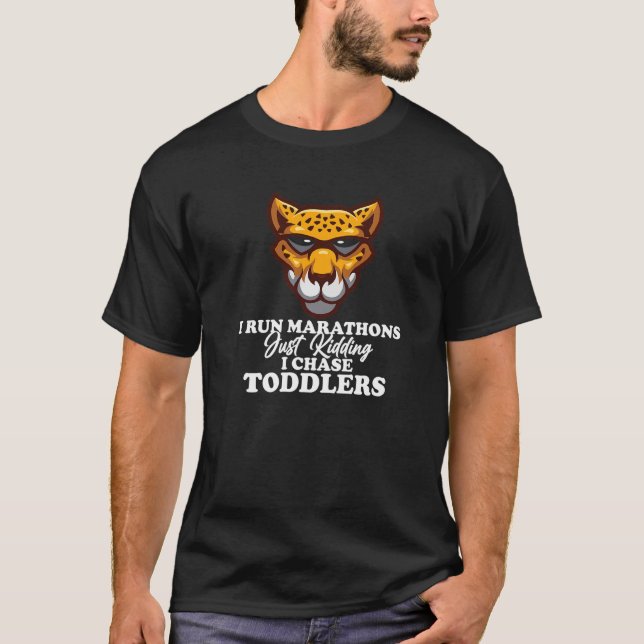 I Chase Toddlers Leopard Running Run A Marathon   T-Shirt (Front)