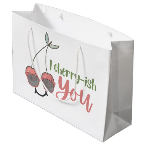 I Cherry_ish You Gift Bag