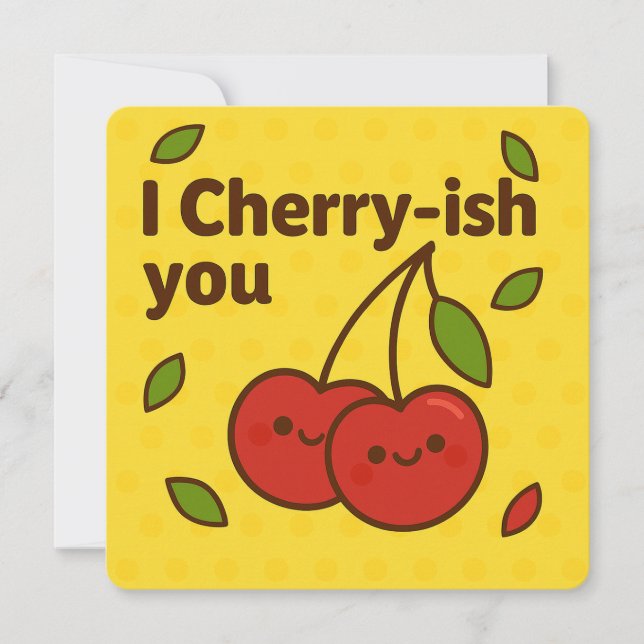I Cherry-ish You Greeting Card (Front)