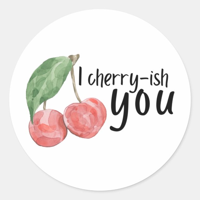 I Cherry-ish You Sticker (Front)