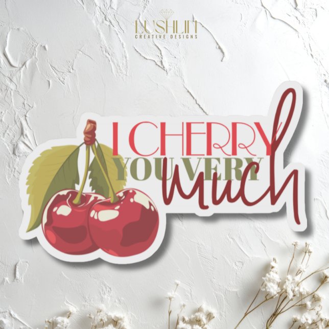 I Cherry You Very Much – Cute Cherry Fruit Love Sticker (Creator Uploaded)