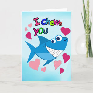 I CHEWS YOU Cute Smiling Shark Valentine's Day Holiday Card