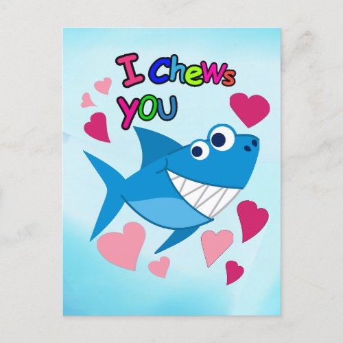 I CHEWS YOU  Cute Smiling Shark Valentines Day Holiday Postcard