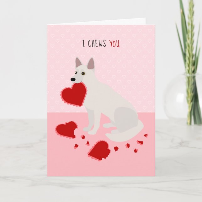 I Chews You German Shepherd Valentine's Day Holiday Card (Front)