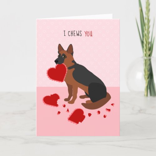 I Chews You German Shepherd Valentines Day Holiday Card