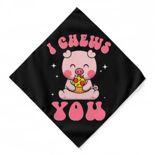 I Chews You Pizza Bandana