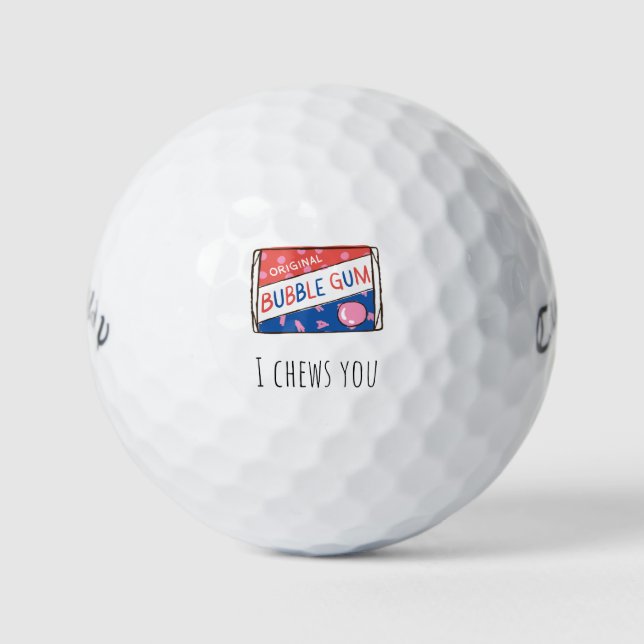 'I Chews You' Playful Sweet Fun Bubble Gum Funny  Golf Balls (Front)