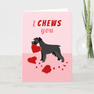 I Chews You Schnauzer Valentine's Day Holiday Card