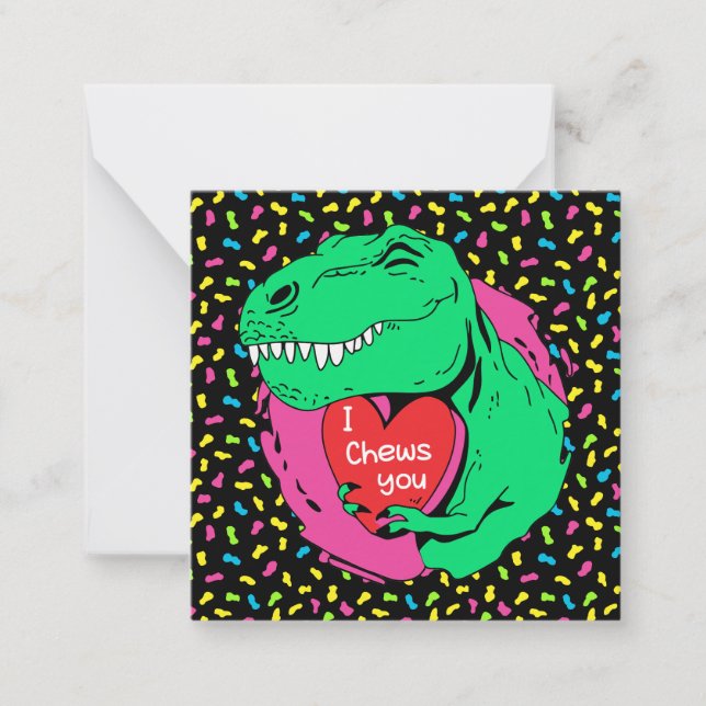 I Chews You Trex Dinosaur Classroom Valentine Note Card (Front)