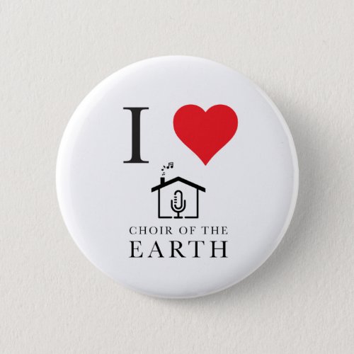 I â Choir of the Earth badge Button