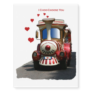 I Choo-Choose You Temporary Tattoos