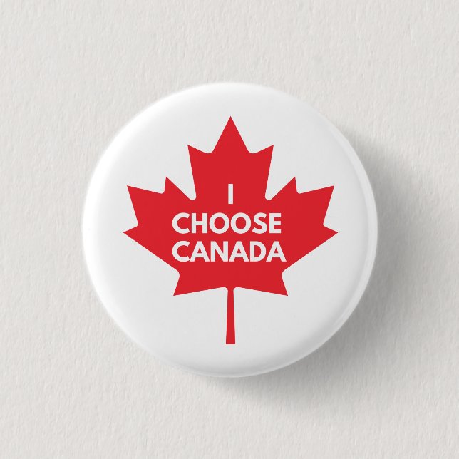 I Choose Canada Round Button Badge (Front)
