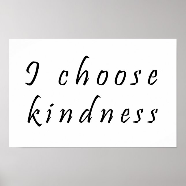 I choose kindness poster (Front)