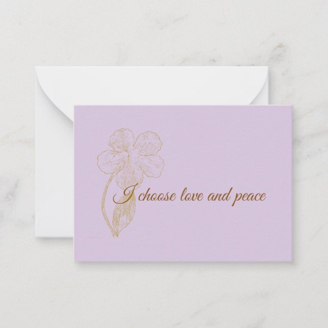 I Choose Love and Peace Positive Affirmation Note Card (Front)