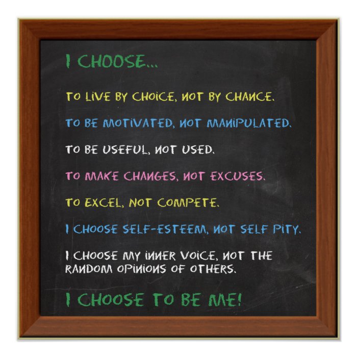 I CHOOSE Motivational Poster | Zazzle