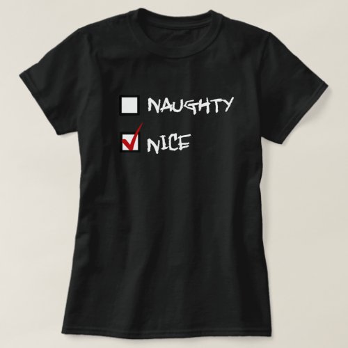I CHOOSE NAUGHTY T_Shirt