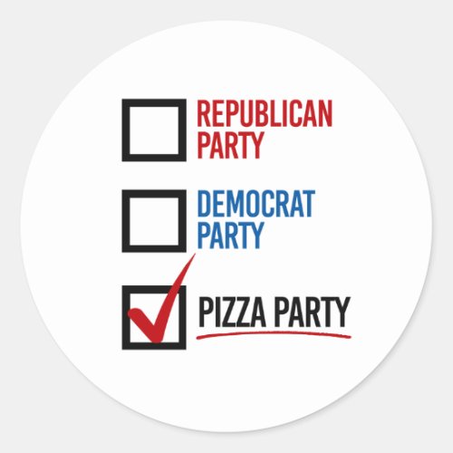 I Choose Pizza Party Classic Round Sticker