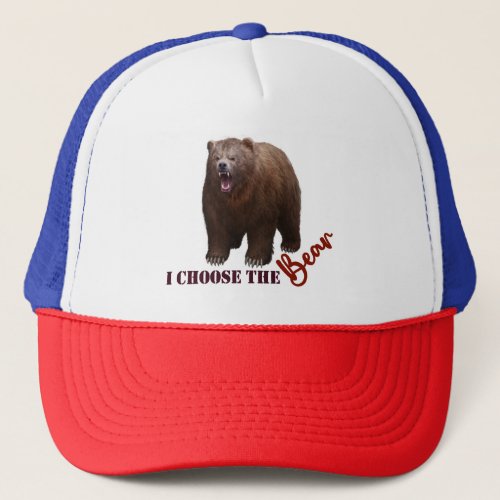 I Choose the Bear Hat