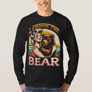 I Choose The Bear T-Shirt