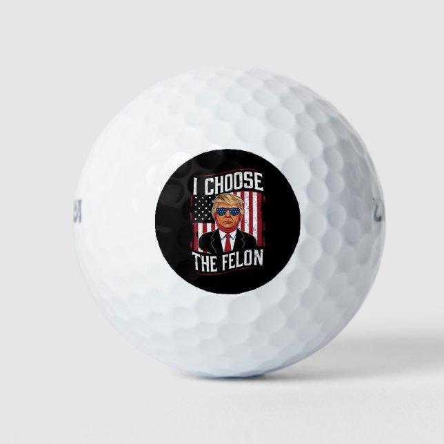 I Choose The Felon Funny Trump US Election Golf Balls (Front)