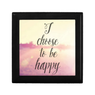 I Choose To Be Happy Jewelry Box