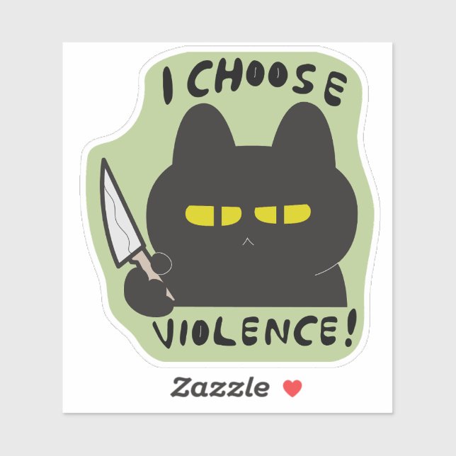 I Choose violence CAT Sticker (Sheet)