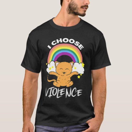 I Choose Violence Cute Cat Rainbow Cloud Stars T_Shirt