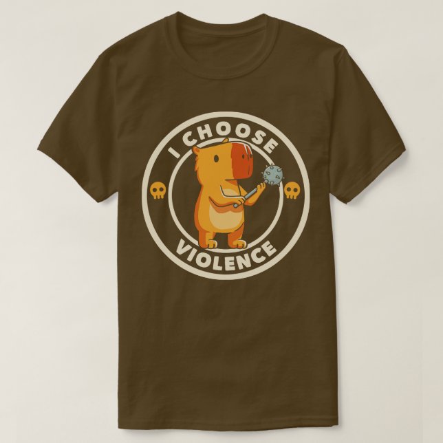 I Choose Violence Funny Capybara by Tobe Fonseca T-Shirt (Design Front)