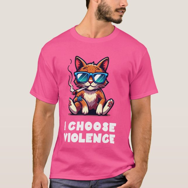 I Choose Violence Funny Cat with Cigar Sarcastic D T-Shirt (Front)