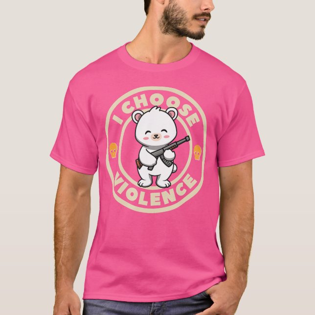 I Choose Violence Funny Cute Bear Holding Gun T-Shirt (Front)