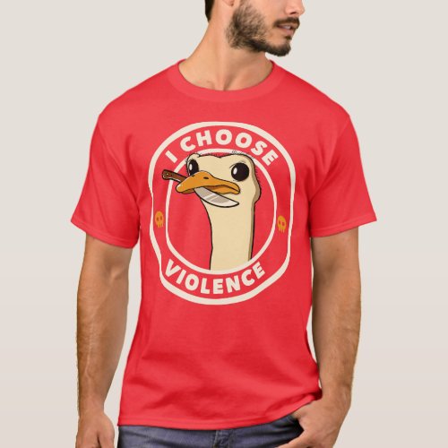 I Choose Violence Funny Emu by Tobe Fonseca T_Shirt
